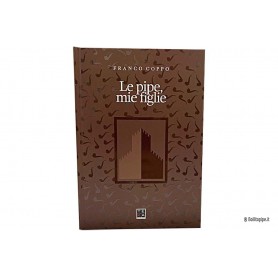 Libro Pipa Castello - Le PIpe, Mie Figlie - by Franco Coppo